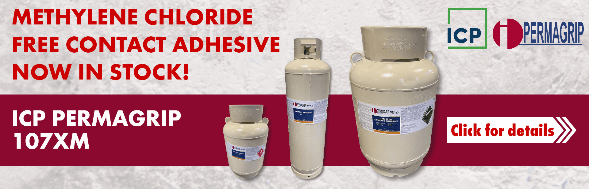 ICP Permagrip 107XM Now in stock - Methylene Chloride Free!